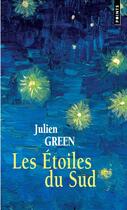 Couverture du livre « Les etoiles du sud » de Julien Green aux éditions Seuil