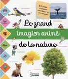 Couverture du livre « Le grand imagier photos anime de la nature » de Cogumelo Club aux éditions Larousse
