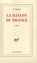 Couverture du livre « La rancon du silence » de Balka M. aux éditions Gallimard