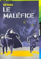 Couverture du livre « Le malefice » de Cliff Mcnish aux éditions Gallimard-jeunesse