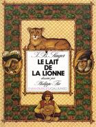 Couverture du livre « La lait de la lionne » de Singer Isaac Bashevi aux éditions Gallimard-jeunesse