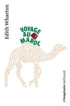 Couverture du livre « Voyage au Maroc » de Edith Wharton aux éditions Gallimard
