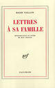 Couverture du livre « Lettres a sa famille » de Roger Vailland aux éditions Gallimard (patrimoine Numerise)