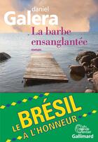 Couverture du livre « La barbe ensanglantée » de Daniel Galera aux éditions Gallimard