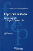 Couverture du livre « Cap vers la confiance » de  aux éditions Documentation Francaise