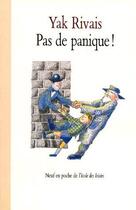 Couverture du livre « Pas de panique » de Yak Rivais aux éditions Ecole Des Loisirs