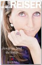 Couverture du livre « Jusqu'au bout du festin » de Reiser-M aux éditions Albin Michel