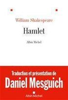 Couverture du livre « Hamlet » de William Shakespeare aux éditions Albin Michel