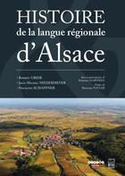 Couverture du livre « Histoire de la langue régionale d'Alsace » de Robert Greib et Frederic Hartweg et Jean-Michel Niedermeyer et Francois Schaffner aux éditions Reseau Canope