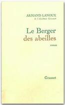 Couverture du livre « Le berger des abeilles » de Armand Lanoux aux éditions Grasset