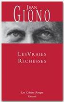 Couverture du livre « Les vraies richesses » de Jean Giono aux éditions Grasset