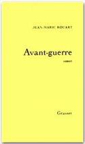 Couverture du livre « Avant-guerre » de Jean-Marie Rouart aux éditions Grasset