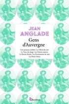 Couverture du livre « Gens d'Auvergne » de Jean Anglade aux éditions Omnibus