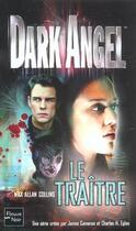 Couverture du livre « Dark angel ; le traite » de Max Allan Collins aux éditions Fleuve Editions