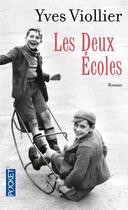 Couverture du livre « Les deux écoles » de Yves Viollier aux éditions Pocket