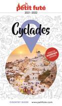 Couverture du livre « GUIDE PETIT FUTE ; COUNTRY GUIDE : Cyclades (édition 2021/2022) » de Collectif Petit Fute aux éditions Le Petit Fute