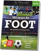 Couverture du livre « 365 jours de foot 2015 » de  aux éditions Editions 365