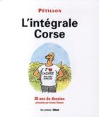 Couverture du livre « L'intégrale corse » de Petillon-R aux éditions Les Arenes