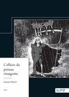 Couverture du livre « L'affaire du poireau vinaigrette » de Heckle Freux aux éditions Nombre 7