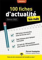 Couverture du livre « 100 fiches d'actualité pour les nuls concours (4e édition) » de Vandepitte Florent aux éditions First