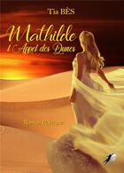 Couverture du livre « L'appel des dunes » de Tia Bes aux éditions Libre2lire
