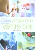 Couverture du livre « Programme Ventre Plat » de Lydie Raisin aux éditions Marabout