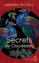 Couverture du livre « Les secrets de Cloudesley » de Hannah Richell aux éditions Belfond