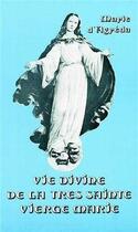 Couverture du livre « La vie divine de la tres sainte vierge marie » de  aux éditions Tequi