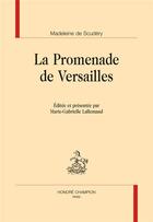 Couverture du livre « La promenade de Versailles » de Madeleine De Scudéry aux éditions Honore Champion