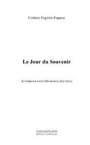 Couverture du livre « Le jour du souvenir » de Corinne Ergasse aux éditions Editions Le Manuscrit