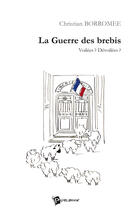 Couverture du livre « La guerre des brebis » de Christian Borromee aux éditions Publibook