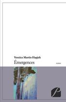 Couverture du livre « Émergences » de Vesnica Martin-Hapjek aux éditions Du Pantheon