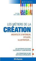 Couverture du livre « Les métiers de la création (11e édition) » de  aux éditions Studyrama