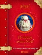 Couverture du livre « 24 dodos avant Noël ; un compte à rebours magique » de  aux éditions Editions De L'homme