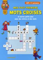 Couverture du livre « Smiling friends ; mes tout premiers mots croisés et autres petits jeux avec des lettres et des mots ; CP / 1er primaire » de Znu aux éditions Chantecler