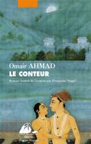 Couverture du livre « Le conteur » de Omair Ahmad aux éditions Picquier