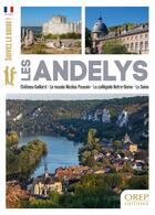 Couverture du livre « Les Andelys : Château-Gaillard, le musée Nicolas Poussin, la collégiale Notre-Dame, la Seine » de  aux éditions Orep