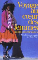 Couverture du livre « Voyage au coeur des femmes latino-americaines » de Agnes Poirier aux éditions Michalon