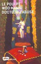 Couverture du livre « Docteur j'abuse » de Woo Manh aux éditions Baleine
