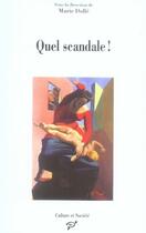 Couverture du livre « Quel scandale ! » de Marie Dolle aux éditions Pu De Vincennes