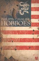 Couverture du livre « Hobboes » de Philippe Cavalier aux éditions Anne Carriere