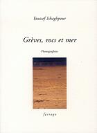 Couverture du livre « Grèves, rocs et mer » de Youssef Ishaghpour aux éditions Verdier