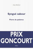 Couverture du livre « Syngué Sabour ; pierre de patience » de Atiq Rahimi aux éditions P.o.l