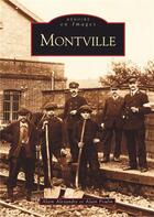 Couverture du livre « Montville » de Alain Alexandre et Alain Poulin aux éditions Editions Sutton