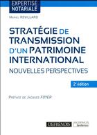 Couverture du livre « Stratégie de transmission d'un patrimoine international » de Mariel Revillard aux éditions Defrenois