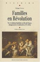 Couverture du livre « FAMILLES EN REVOLUTION ( 1775-1825) » de Pur aux éditions Pu De Rennes