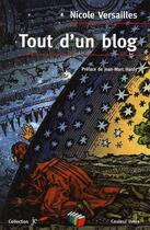 Couverture du livre « Tout d'un blog » de Nicole Versailles aux éditions Couleur Livres