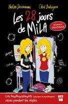 Couverture du livre « Les 28 jours de Mila » de Nadine Descheneaux et Chloe Baillargeon aux éditions Petit Homme