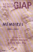 Couverture du livre « Memoires 1946 1954 Volume 2 » de Vo Nguyen Giap aux éditions Pages Du Monde