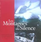 Couverture du livre « Les montagnes du silence » de Daniel Buffard-Moret et Pascal Tournaire aux éditions Guerin